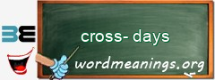 WordMeaning blackboard for cross-days